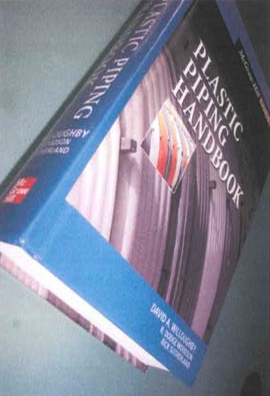 2.　1　書名：Plastic Piping Handbook　初版　David A. Willoughby、ほか　著　561頁　McGraw-Hill 社　2002年発行　99.95US$
