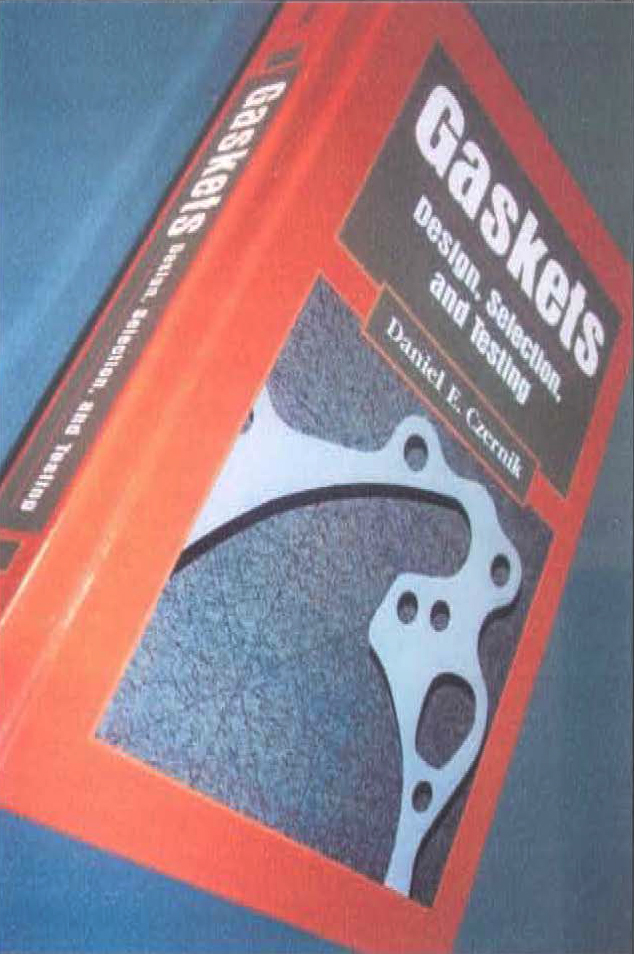 2.　5　書名：Gaskets Design.Selection.and Testing　初版　Daniel E. Czernik　著　335頁　McGraw-Hill 社刊　1996年発行　42.74US$