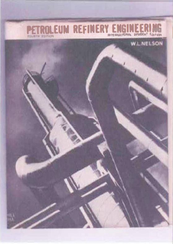 7.　3　書名：PETROLEUM REFINERY ENGINEERING　第4版　W.L.Nelson 著　960頁　McGraw-Hill BOOK 社　1958年刊